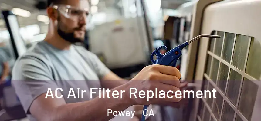  AC Air Filter Replacement Poway - CA