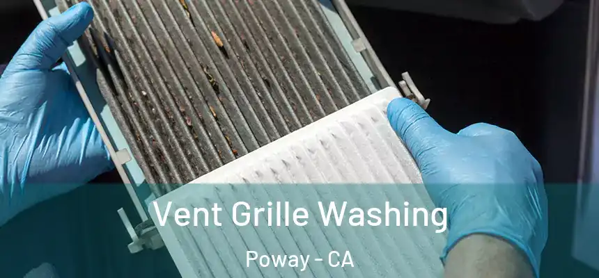  Vent Grille Washing Poway - CA